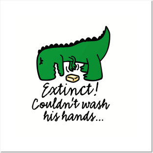 Wash your hands! Corona virus Extinct Couldn't wash his hands Covid Posters and Art